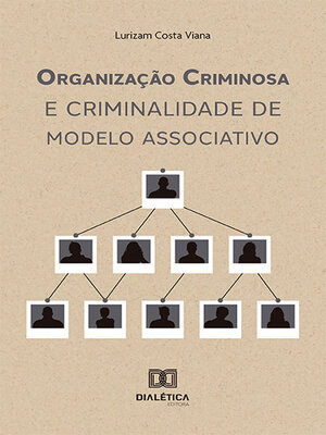 cover image of Organização Criminosa e Criminalidade de Modelo Associativo